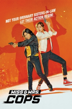 Watch Miss & Mrs. Cops movies free hd online