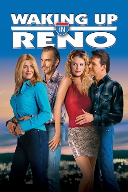 Watch Waking Up in Reno movies free hd online