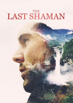 Watch The Last Shaman movies free hd online