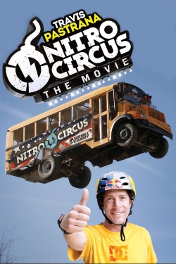 Watch Nitro Circus: The Movie movies free hd online