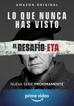 Watch El Desafío: ETA movies free hd online