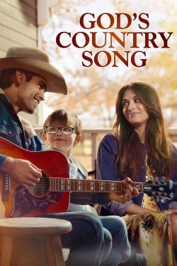 Watch God's Country Song movies free hd online