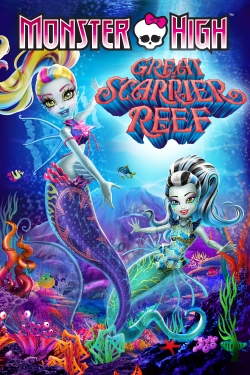 Watch Monster High: Great Scarrier Reef movies free hd online