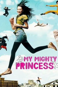 Watch My Mighty Princess movies free hd online