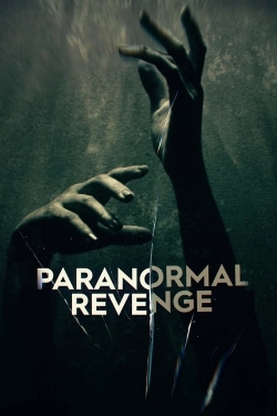 Watch Paranormal Revenge movies free hd online