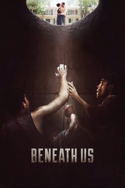 Watch Beneath Us movies free hd online