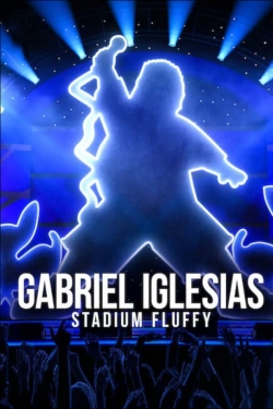 Watch Gabriel Iglesias: Stadium Fluffy movies free hd online