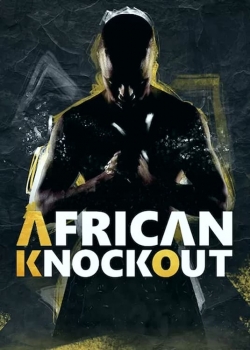 Watch African Knock Out Show movies free hd online