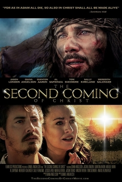 Watch The Second Coming of Christ movies free hd online