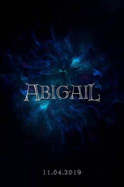 Watch Abigail movies free hd online