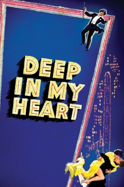 Watch Deep in My Heart movies free hd online