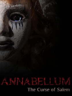 Watch Annabellum - The Curse of Salem movies free hd online