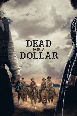 Watch Dead for a Dollar movies free hd online