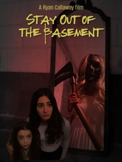 Watch Stay Out of the Basement movies free hd online