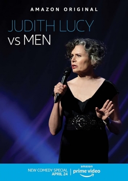 Watch Judith Lucy: Judith Lucy Vs Men movies free hd online