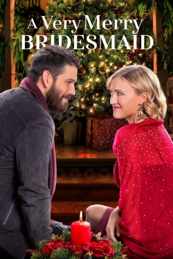 Watch A Very Merry Bridesmaid movies free hd online