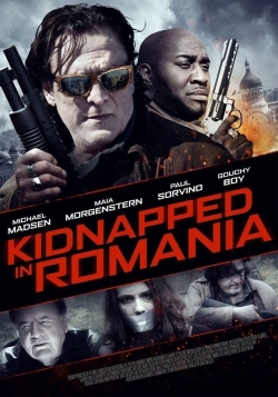 Watch Kidnapped in Romania movies free hd online