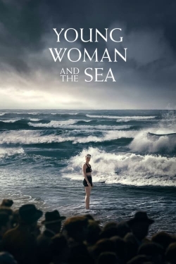 Watch Young Woman and the Sea movies free hd online