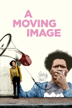 Watch A Moving Image movies free hd online