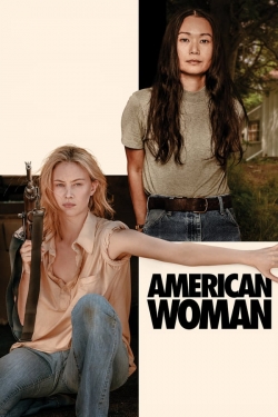 Watch American Woman movies free hd online