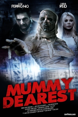 Watch Mummy Dearest movies free hd online