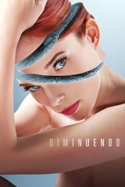 Watch Diminuendo movies free hd online