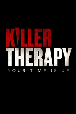 Watch Killer Therapy movies free hd online