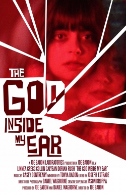 Watch The God Inside My Ear movies free hd online