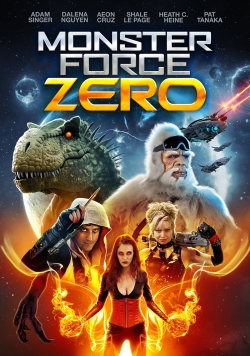 Watch Monster Force Zero movies free hd online