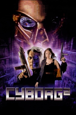 Watch Cyborg 2 movies free hd online