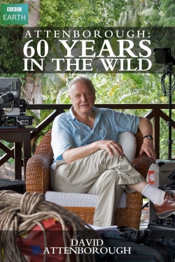 Watch Attenborough: 60 Years in the Wild movies free hd online