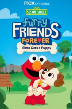 Watch Furry Friends Forever: Elmo Gets a Puppy movies free hd online