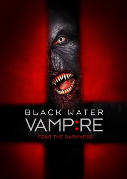 Watch The Black Water Vampire movies free hd online