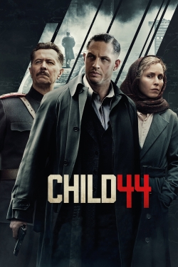 Watch Child 44 movies free hd online