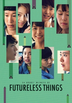 Watch Futureless Things movies free hd online