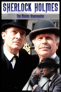 Watch Sherlock Holmes: The Master Blackmailer movies free hd online