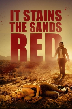 Watch It Stains the Sands Red movies free hd online