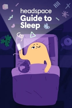 Watch Headspace Guide to Sleep movies free hd online