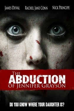 Watch The Abduction of Jennifer Grayson movies free hd online