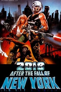 Watch 2019: After the Fall of New York movies free hd online