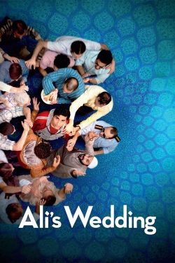 Watch Ali's Wedding movies free hd online