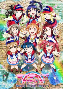 Watch Love Live! Sunshine!! The School Idol Movie Over the Rainbow movies free hd online