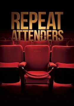 Watch Repeat Attenders movies free hd online