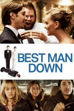 Watch Best Man Down movies free hd online