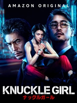 Watch Knuckle Girl movies free hd online