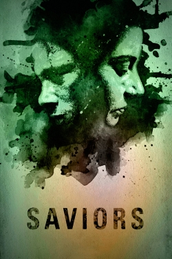 Watch Saviors movies free hd online