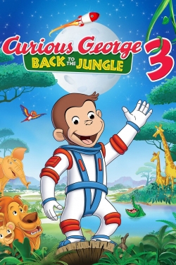 Watch Curious George 3: Back to the Jungle movies free hd online