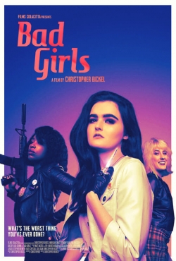 Watch Bad Girls movies free hd online