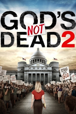 Watch God's Not Dead 2 movies free hd online