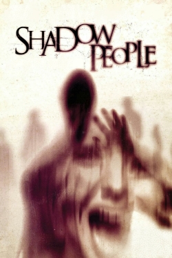 Watch Shadow People movies free hd online